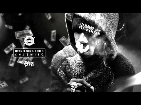 Ucin ft. King Tomb - Chcę mieć (prod. $wir Beats) [StreetStuff #1]