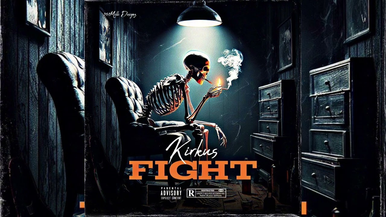 1Kirkus - Fight (Official Audio)