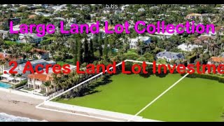 2024 OFF MARKET LARGE LAND LOT INVESTMENT OPPORTUNITIES FOR INVESTORS/BUILDERS/DEVELOPERS  50 STATES