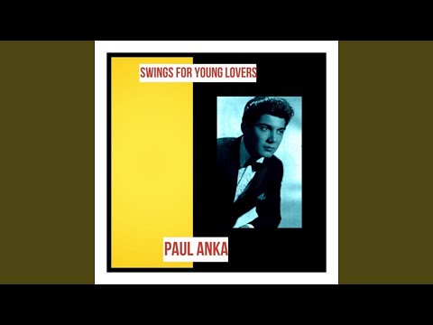 Love Is Just Around The Corner - Paul Anka