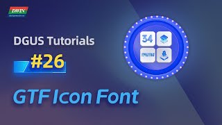 Basic Tutorials 26 - GTF Control | DWIN T5L DGUS Tutorial