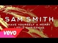 Sam Smith - Have Yourself A Merry Little Christmas (Official Lyrics Video)