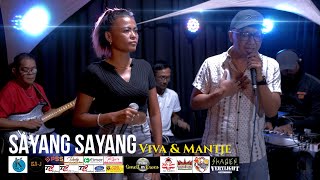 Download lagu Sayang Sayang - ViVa & Mantje mp3 Download lagu Sayang Sayang - ViVa & Mantje mp3