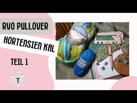 Knitting a RVO sweater / Hydrangea Love / Quick and easy / Part 1 / Calculations and gauge swatch