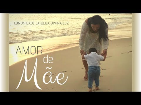 Amor De Mãe video