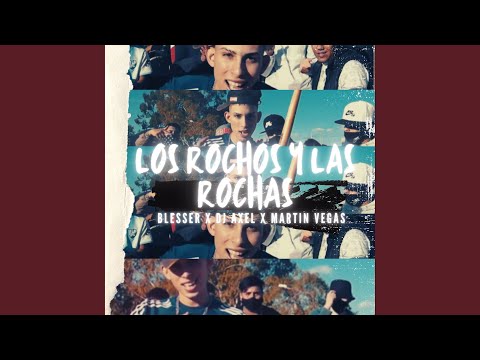 Los rochos y las rochas (Remix)