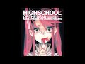 岸田教団&THE明星ロケッツ - HIGHSCHOOL OF THE DEAD（Audio）