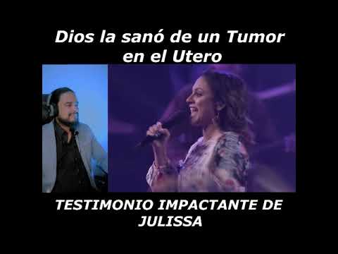 Dios la sanó de un Tumor en el Útero TESTIMONIO IMPACTANTE DE JULISSA