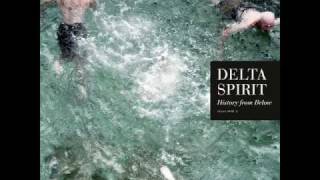 Delta Spirit - Bushwick Blues