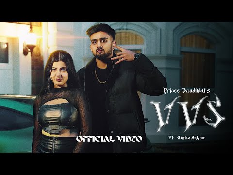 VVS (Official Music Video) - PRINCE DANDIWAL | GURLEZ AKHTAR | New Punjabi Song 2025 | Punjabi Songs