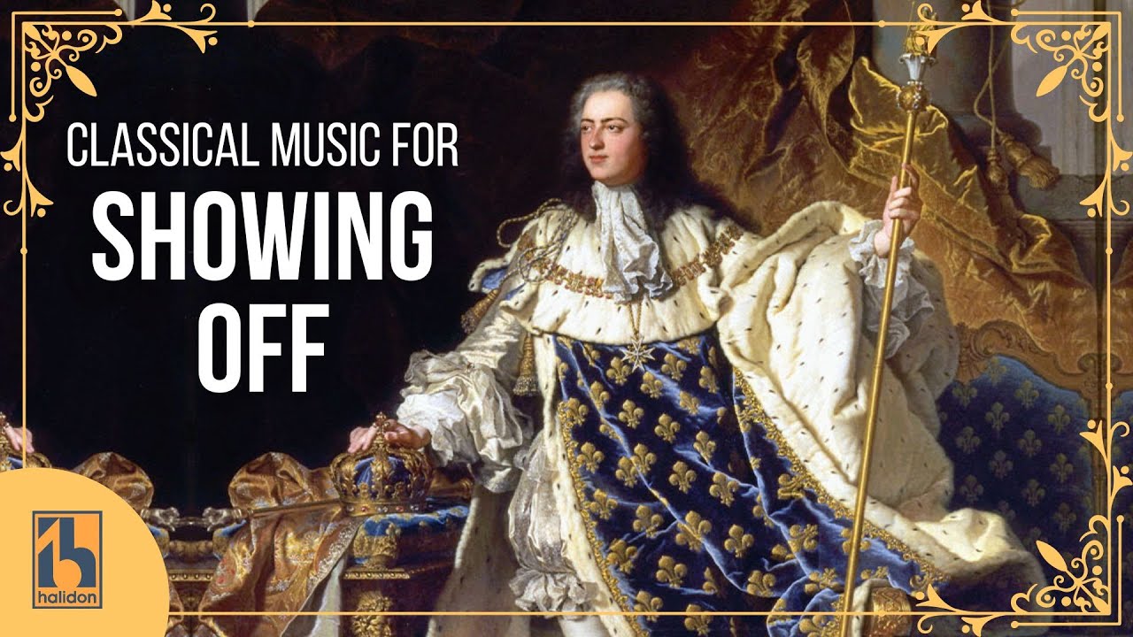 Classical Music for Showing Off