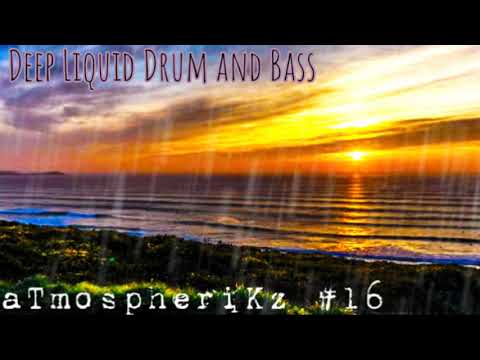 Deep Liquid Drum And Bass #16 - Calibre - Satl - Surreal