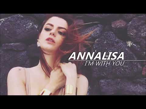 Annalisa - I'm with you