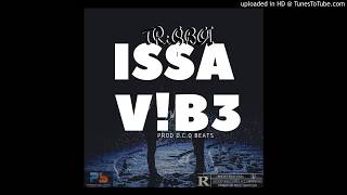 TriQBoi - Issa Vibe (prod D.C.Q Beats) PropaBless Entertainment 2018