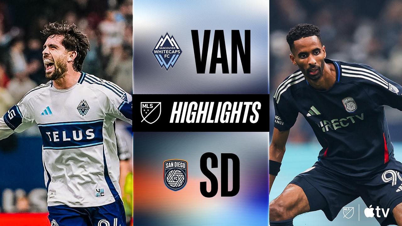 Vancouver Whitecaps vs San Diego FC highlights