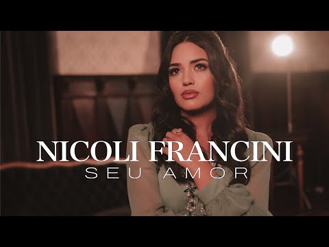 Seu Amor - Nicoli Francini