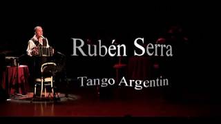 Rubén Serra Tango Argentin (Clip)