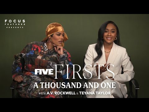 A Thousand And One's A.V. Rockwell & Teyana Taylor Bond Over Their Love of Crooklyn | Five Firsts