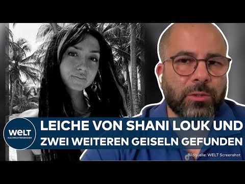 SHANI LOUK: Israelisches Militär findet die Leiche von verschleppter Deutsch-Israelin