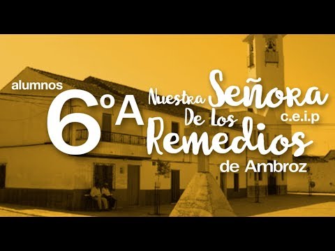 Vídeo Colegio Nuestra Señora de Los Remedios