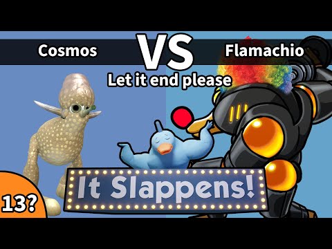 It Slappens #13 (Grand Finals) - Cosmos vs Flamachio