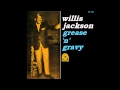 Willis Jackson  Doot Dat