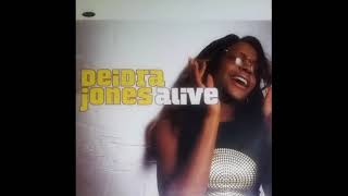DEIDRA JONES - ALIVE (STRAIGHT UP EDIT) - SIDE A - A-1 - 2000