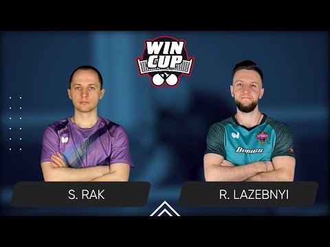 22:45 Serhii Rak - Ruslan Lazebnyi West 6 WIN CUP 11.06.2024 | TABLE TENNIS WINCUP