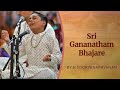 Sri Gananatham Bhajare Master H Sooryanarayanan Sai Kulwant Hall