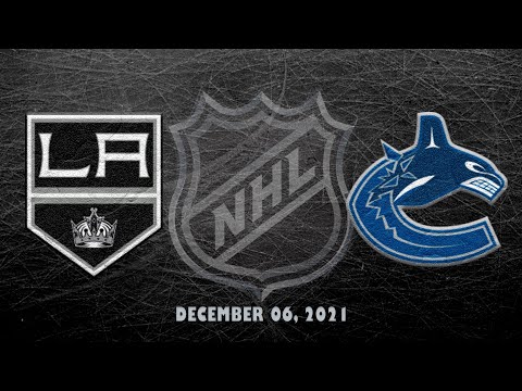 NHL Kings vs Canucks | Dec.06, 2021