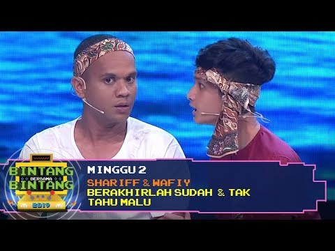 BBB 2019 (Minggu 2):  Shariff & Wafiy - Berakhirlah Sudah & Tak Tahu Malu