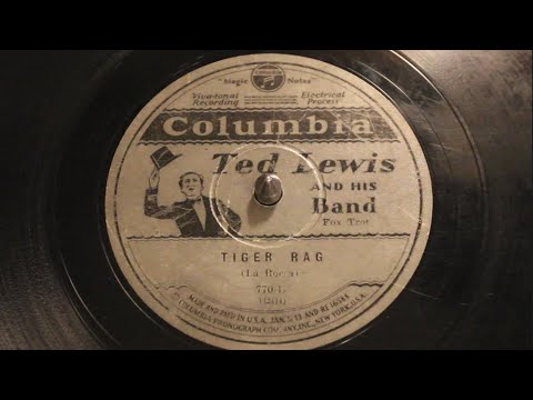Tiger Rag - Ted Lewis and His Band, 1926