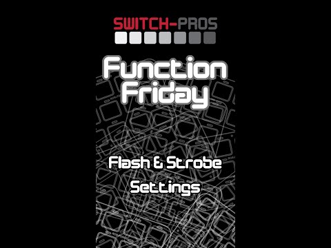 Function Friday - How to program your flash & strobe settings