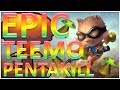 BEST EVER TEEMO PENTAKILL | 1 VS 5 | EPIC ...