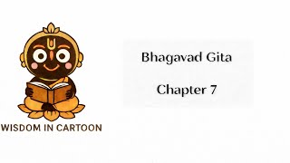 Bhagavad Gita Chapter 7 Explained | The Secret to Knowing Krishna
