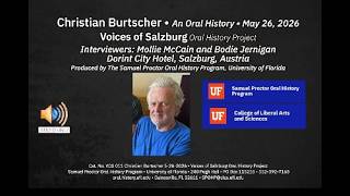 An Oral History With Christian Burtscher May 26, 2026, Audio Only