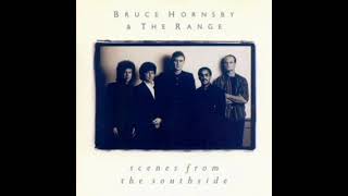 Bruce Hornsby &amp; The Range  - The Show Goes On