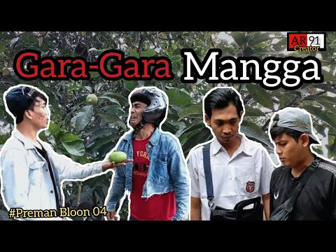 film-komedi-gara-gara-mangga-preman-bloon-eps-4