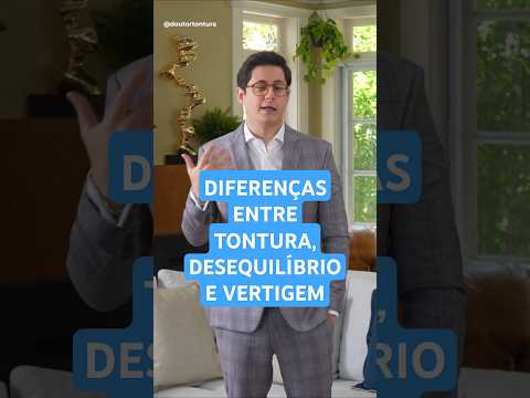Você Conhece a Diferença entre Vertigem, Tontura e Desequilíbrio?