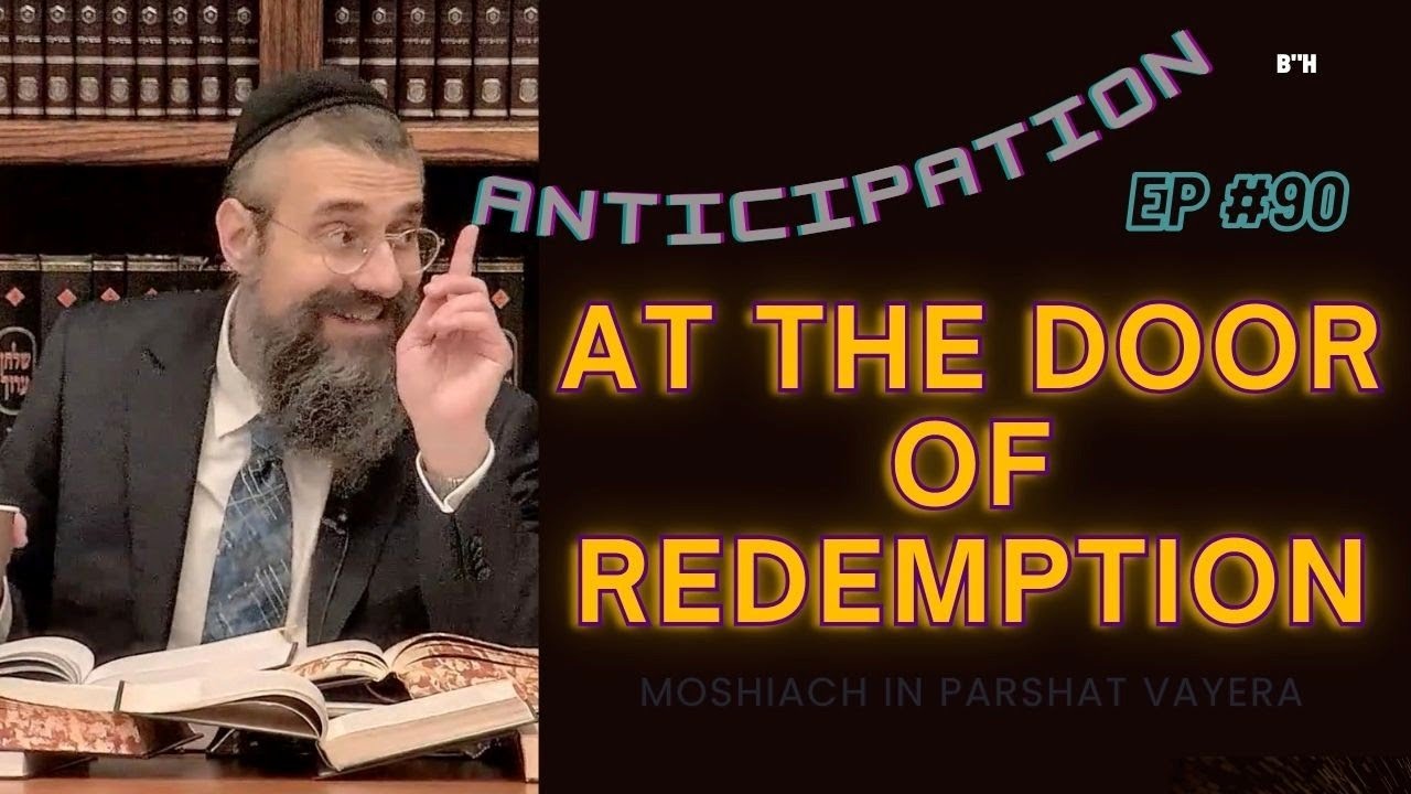 "At the Door of Redemption" How Ancient Revelation presages the Future, #90 of "ANTICIPATION" Series thumbnail