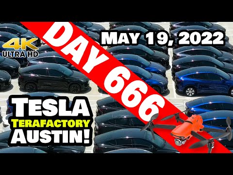 SO MANY MODEL Ys AT GIGA TEXAS! - Tesla Gigafactory Austin 4K  Day 666 - 5/19/22 - Tesla Terafactory