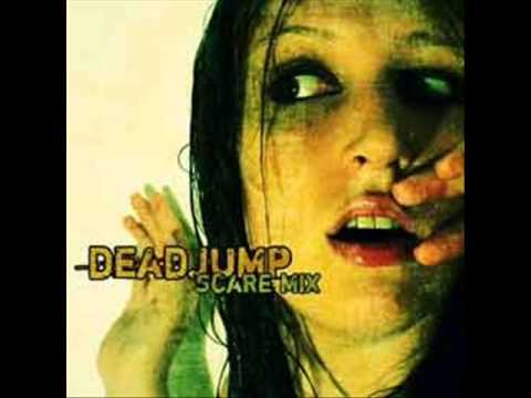 Deadjump - Life (Death Set In Motion By Fatal Rupture)