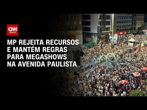 MP rejeita recursos e mantém regras para megashows na Avenida Paulista | CNN NOVO DIA