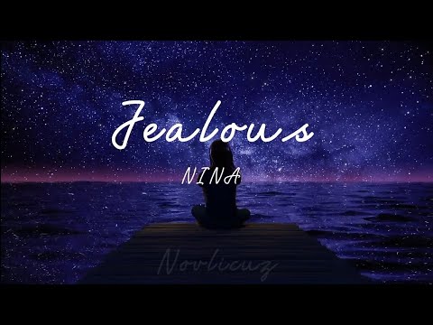 Nina - Jealous (lyrics) 