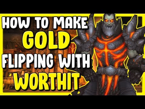 How To Make Gold With WorthIT Flipping In WoW BFA 8.3 - Gold Making, Gold Farming Guide