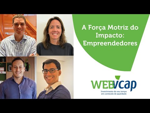 A Força Motriz do Impacto: Empreendedores