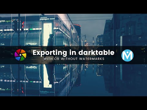 Export photos in darktable [with or without watermarks]