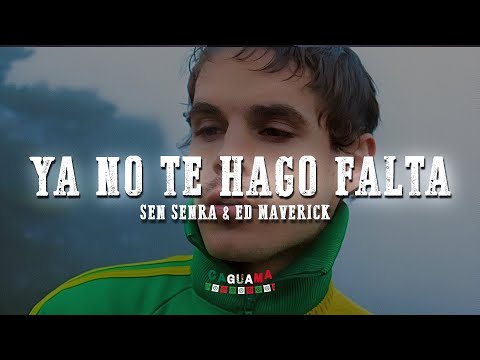 Sen Senra & Ed Maverick - Ya No Te Hago Falta (Letra)