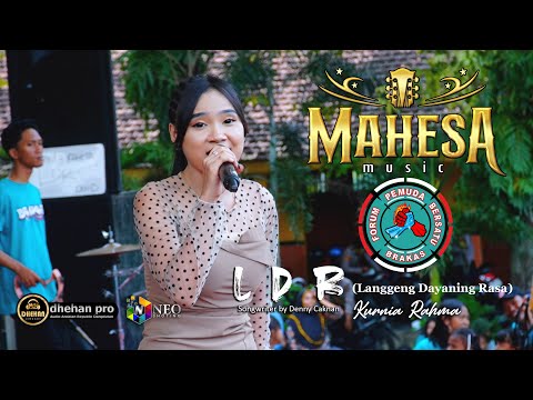 LDR (Langgeng Dayaning Rasa) - KURNIA RAHMA - MAHESA MUSIC - DHEHAN PRO AUDIO - BRAKAS BERSATU