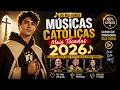 Músicas Católicas Mais Tocadas 2026 🎵 Paz, Fé e Esperança